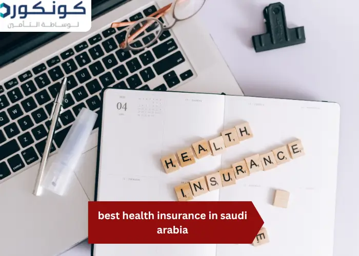 best health insurance in saudi arabia