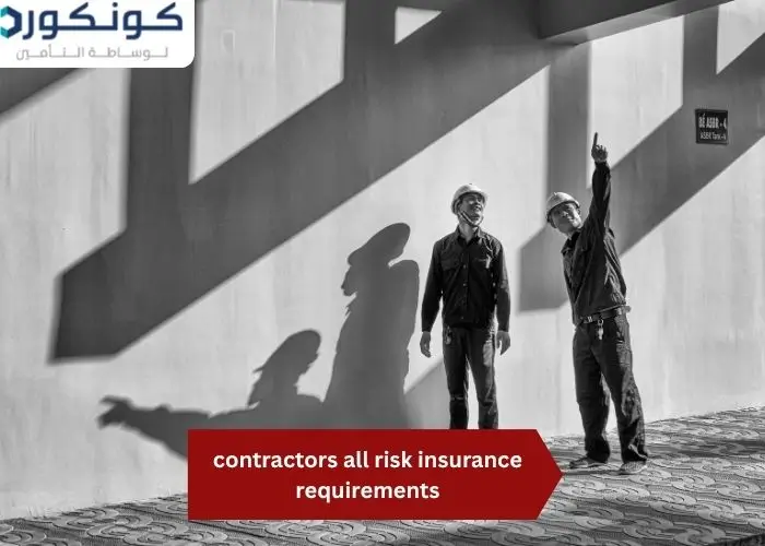 contractors all risk insurance requirements contractors all risk insurance requirements