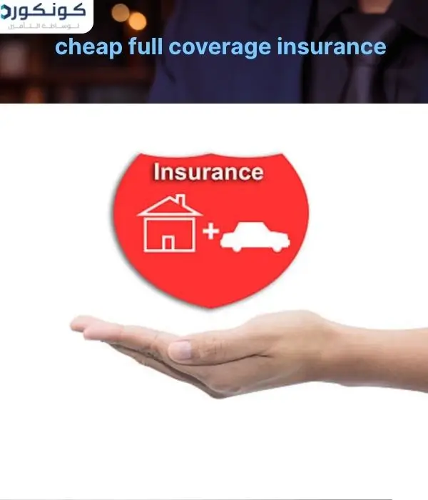 cheap full coverage insurance